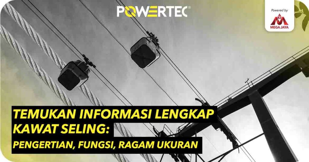 informasi lengkap kawat seling