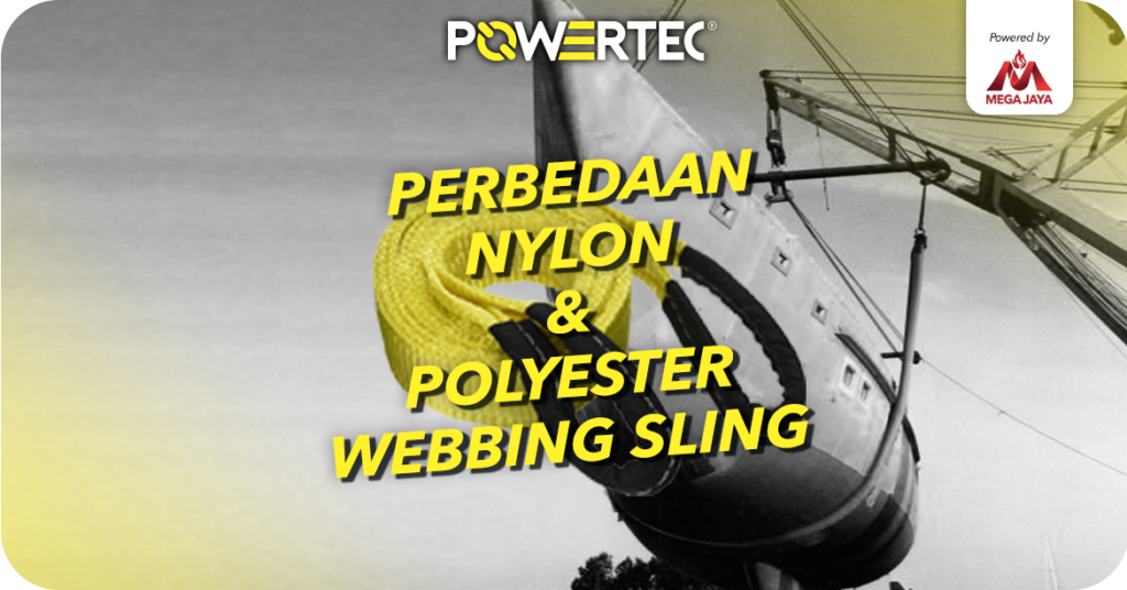 perbedaan nylon dan polyester webbing sling