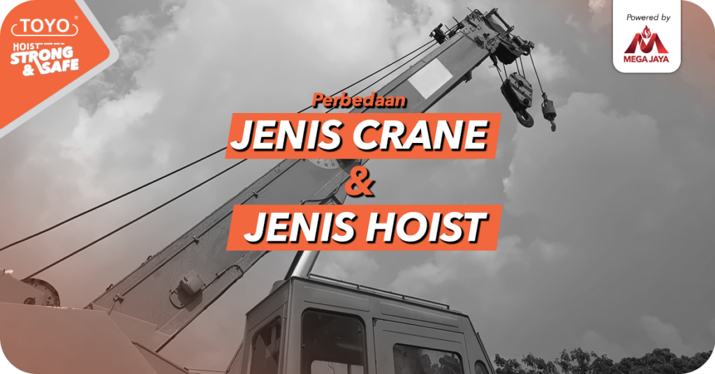 crane dan jenis hoist