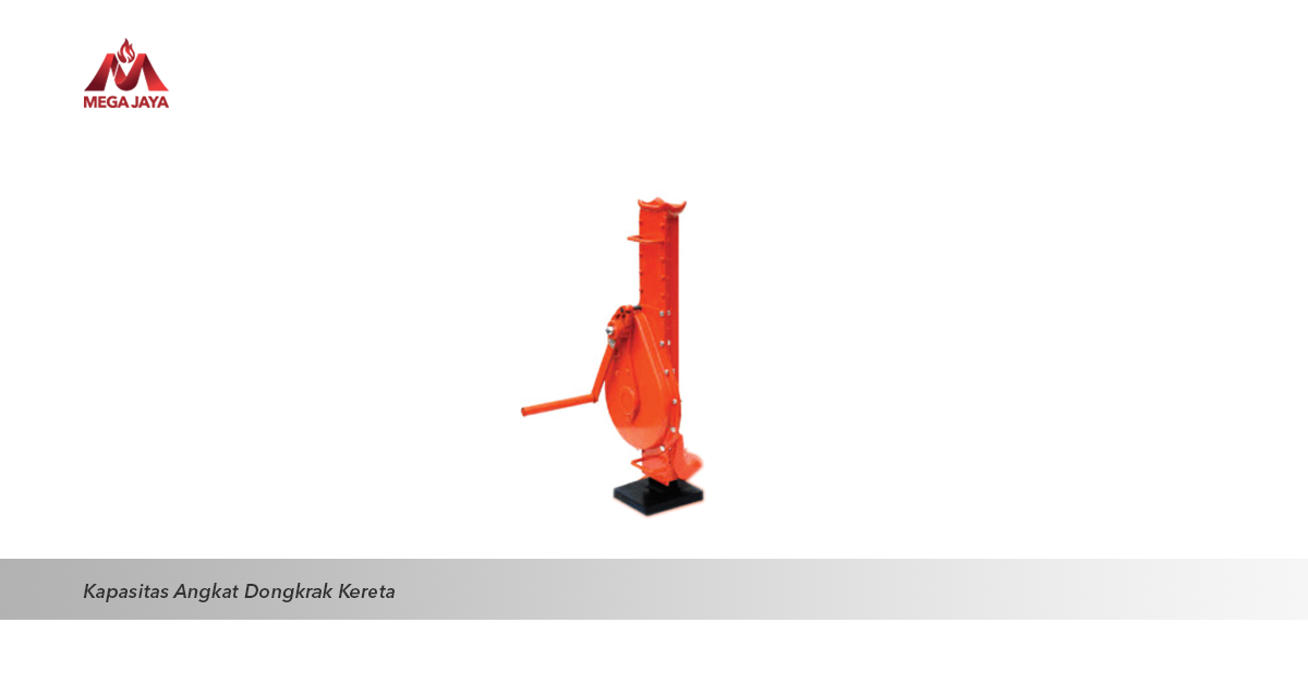 Dongkrak Kereta Pengertian, Fungsi, Kapasitas Angkat