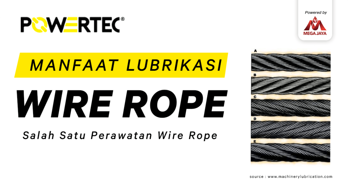 manfaat-lubrikasi-wire-rope