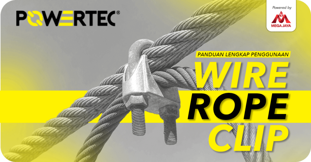 panduan lengkap wire rope clip