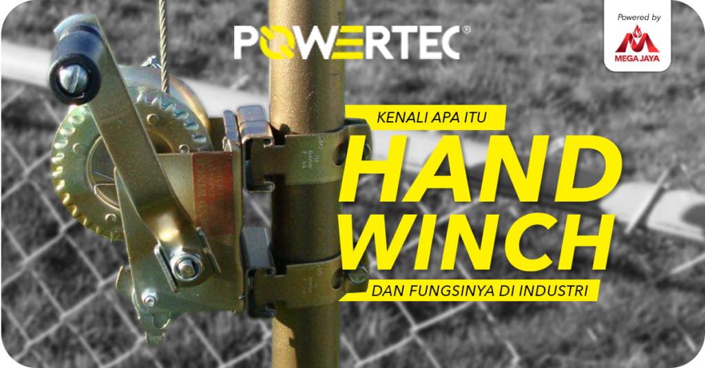 Kenali apa itu hand winch dan fungsinya