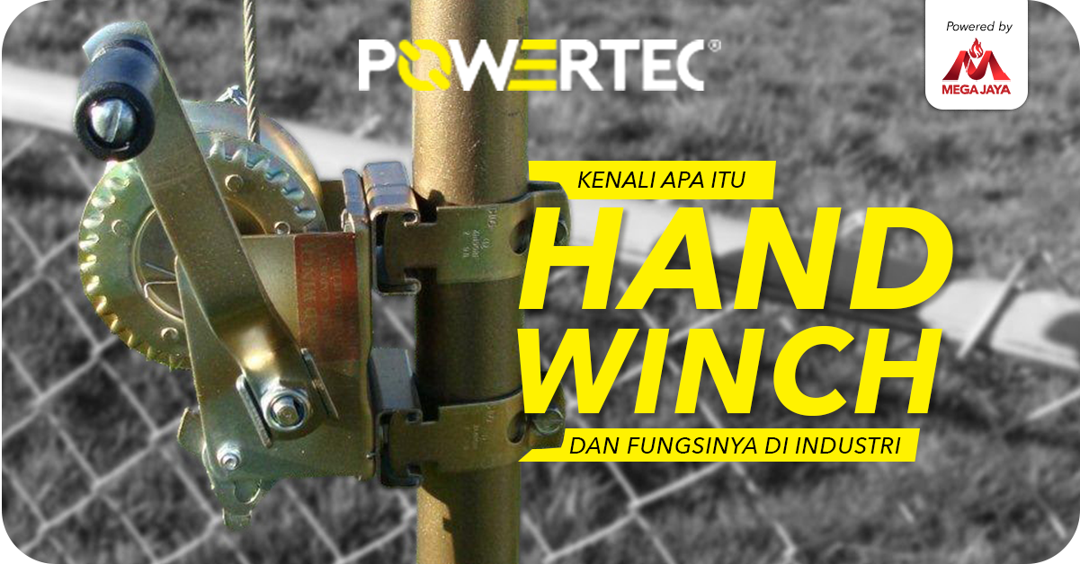 Kenali apa itu hand winch dan fungsinya