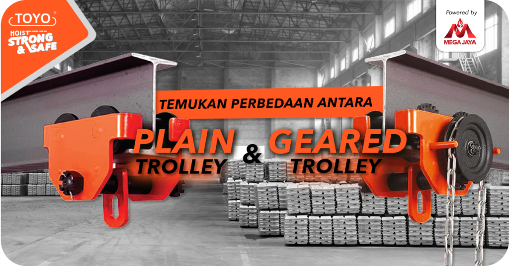 temukan perbedaan antara geared trolley dan plain trolley