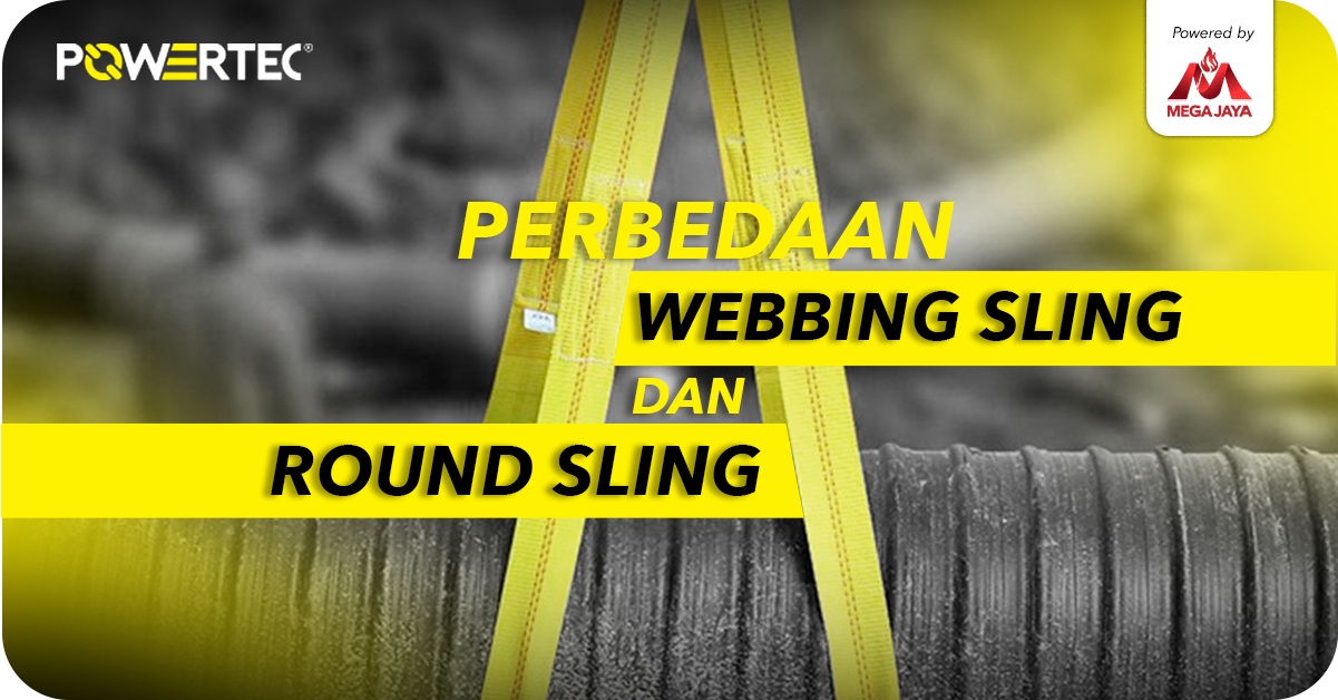 perbedaan webbing sling dan round sling