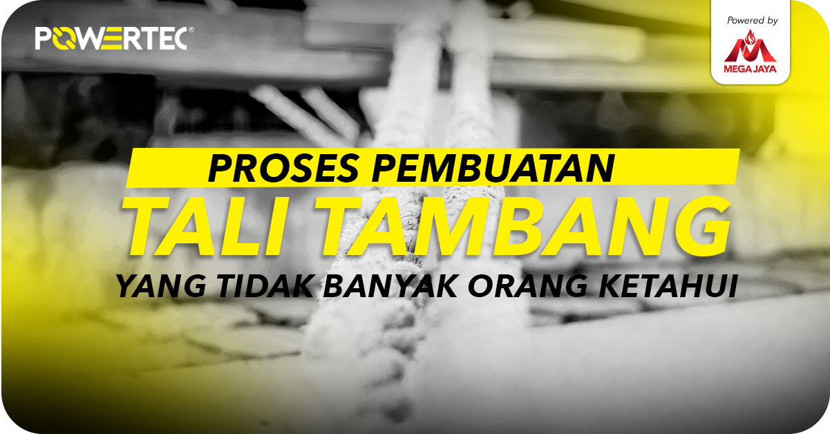 proses pembuatan tali tambang