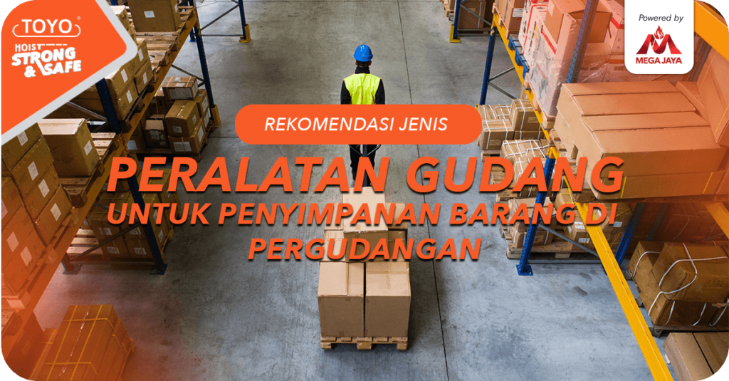 Peralatan gudang untuk penyimpanan barang