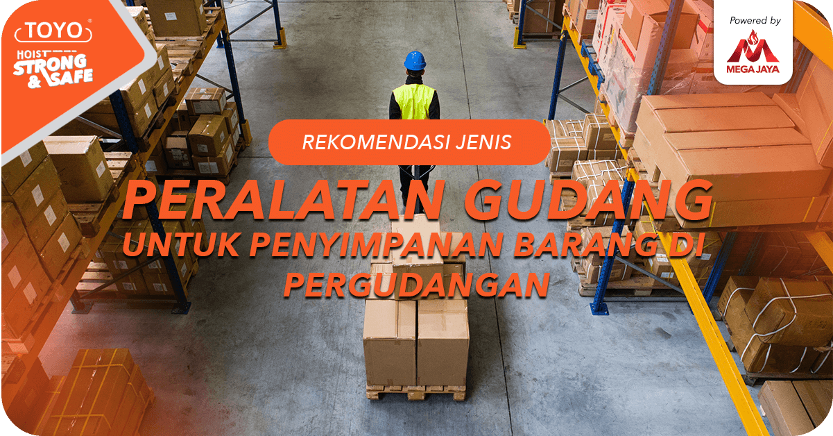 Peralatan gudang untuk penyimpanan barang