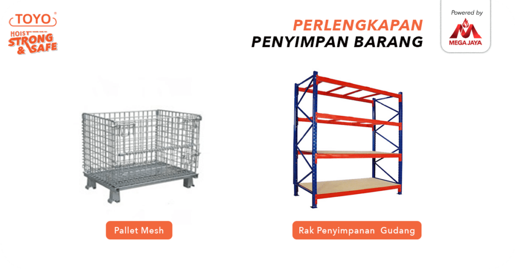 Perlengkapan penyimpanan barang - peralatan gudang
