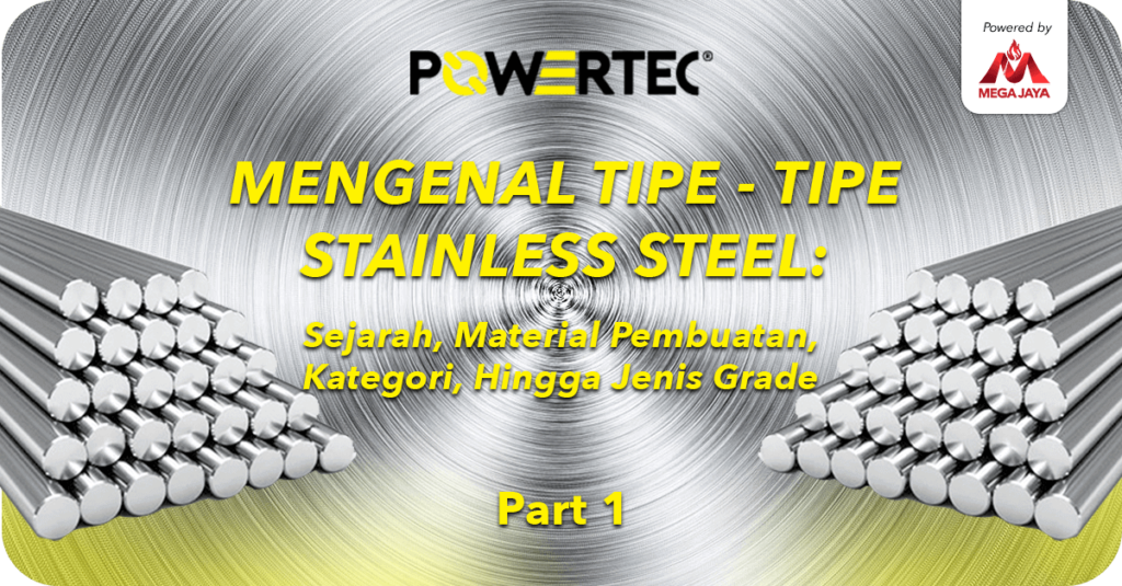 mengenal tipe-tipe stainless steel