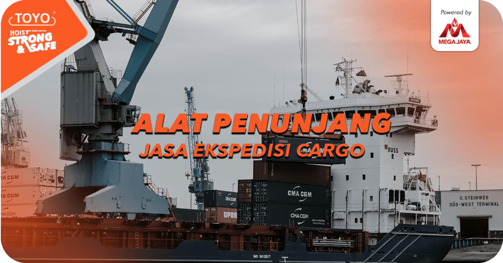 Alat Penunjang Jasa Expedisi Kargo