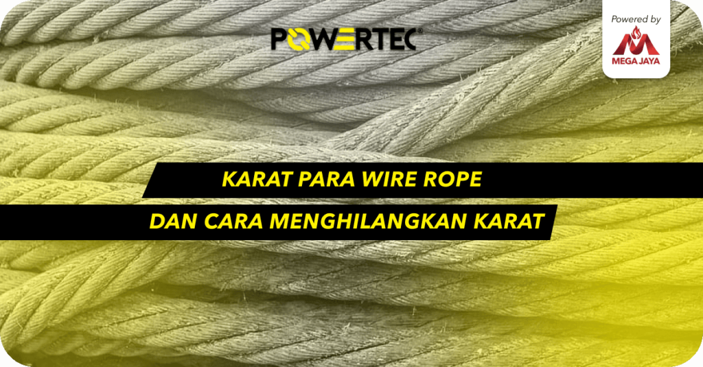 Karat Pada Wire Rope dan Cara Menghilangkan Karat