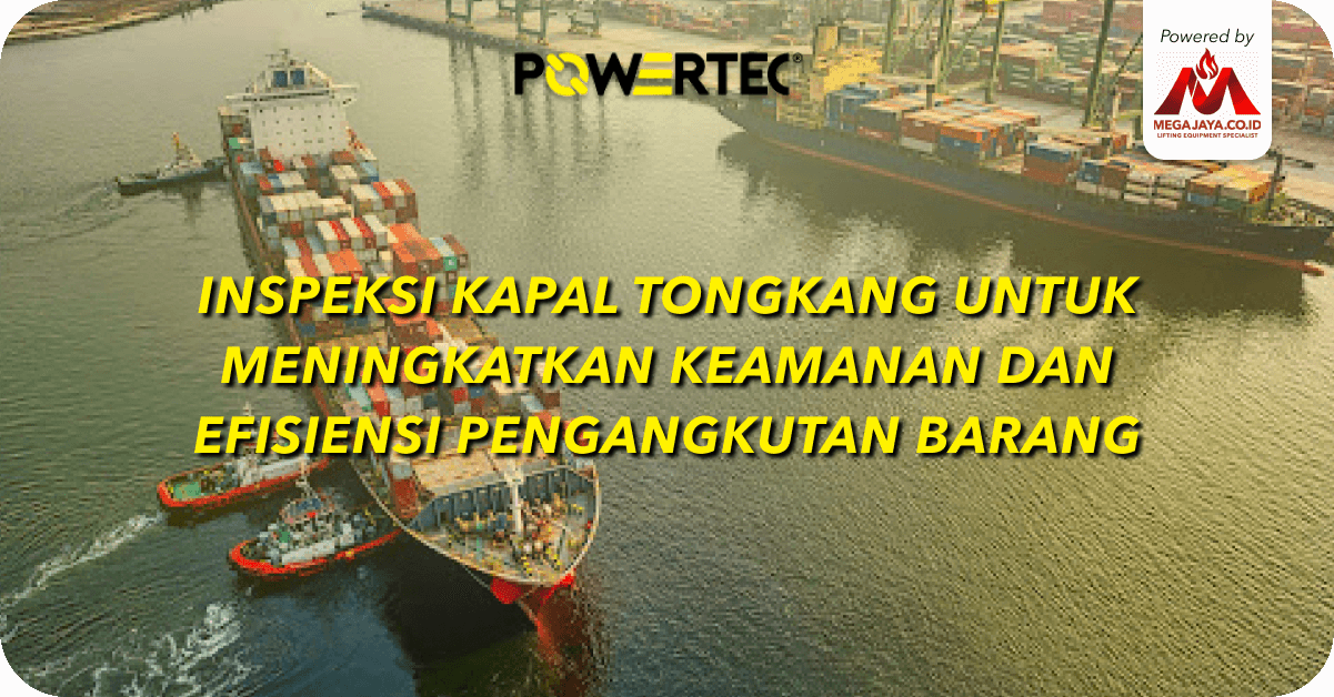 Inspeksi Kapal Tongkang untuk Efisiensi Pengangkutan Barang