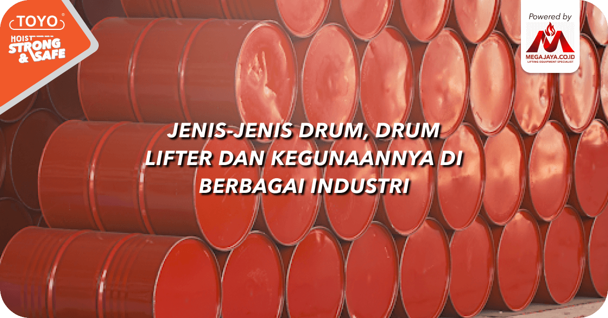 Jenis-jenis-drum-dan-drum-lifter