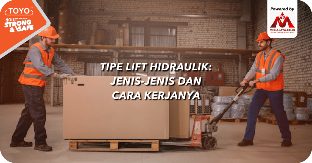 3.1 Tipe Lift Hidraulik