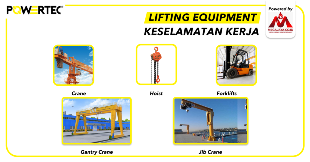 Liffting Equipment Keselamatan Kerja